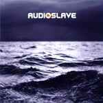 Audioslave / Out Of Exile
