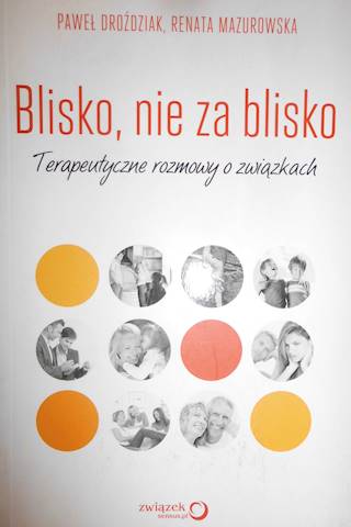 Blisko, nie za blisko - Paweł Droździak