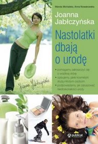 Nastolatki dbają o urodę