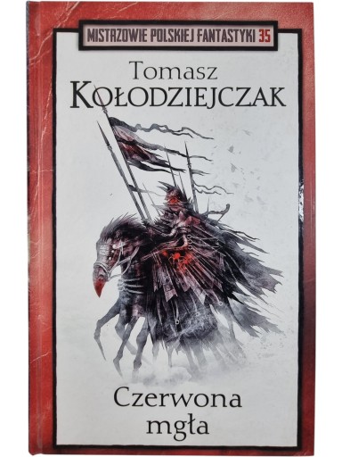 Zdjęcie egzemplarza: Czerwona Mgła / Kołodziejczak / Mistrzowie Polskiej Fantastyki Tom 35
