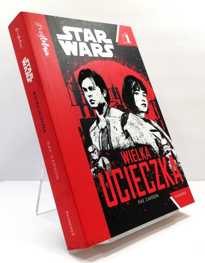 KSIĄŻKA. STAR WARS. WIELKA UCIECZKA. RAE CARSON