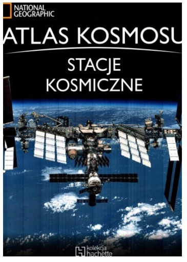 ATLAS KOSMOSU STACJE KOSMICZNE Hachette Tom 49