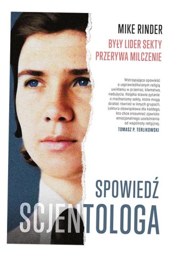Spowiedź scjentologa. Były lider sekty przerywa... Mike Rinder ...