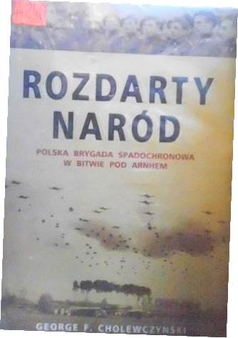 ROZDARTY NARÓD - GEORGE F. CHOLEWCZYNSKI