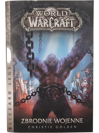 Zdjęcie egzemplarza: World of Warcraft / Zbrodnie Wojenne / Christie Golden