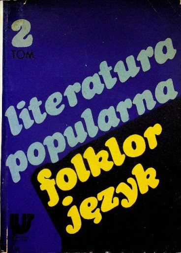 Literatura popularna folklor języka Tom II