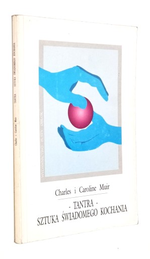 Tantra sztuka świadomego kochania Charles Caroline Muir *