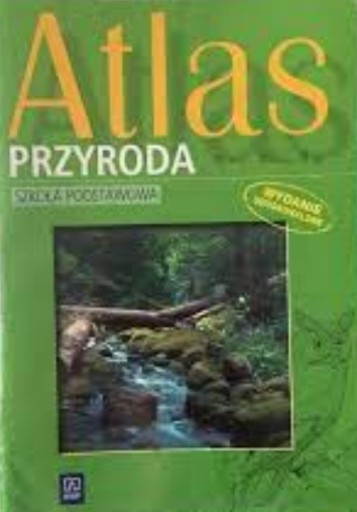 Atlas Przyroda szkoła podstawowa