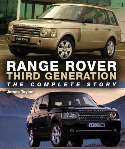 Range Rover 2001-2012 великий альбом історія / Тейлор