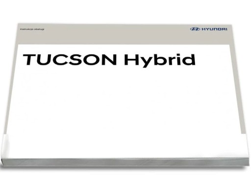 Hyundai Tucson Hybrid Руководство Пользователя
