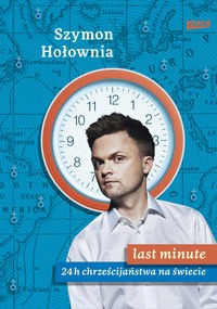 Last minute. 24 h chrześcijaństwa na świecie BR