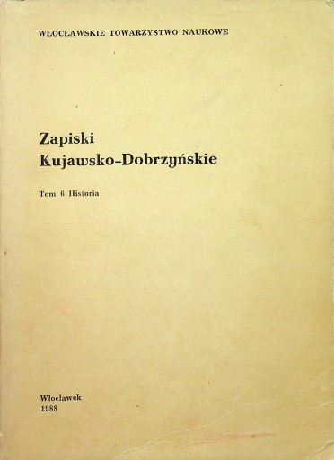 Zapiski kujawsko dobrzyńskietom 6