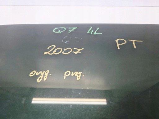 window side door right rear part ORYG. PRZYCIEMNIANA AUDI Q7 4L 2007R