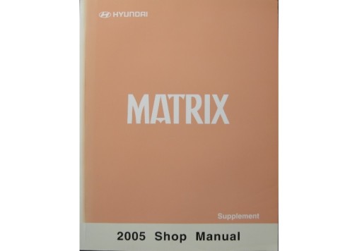 Hyundai Matrix Diesel ремонтна книга матриця 2005