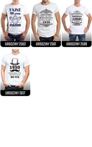Koszulka T-shirt na Urodziny 90 - RÓŻNE WZORY XXL 9132220103 Odzież Męska T-shirty PR JBQQPR-8
