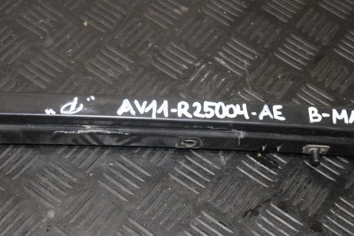 Schiene PROWADNICA Tür rechts FORD B-MAX AV11-R25004-AE