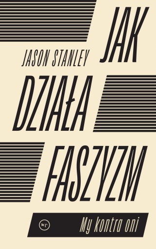 JAK DZIAŁA FASZYZM? Jason Stanley