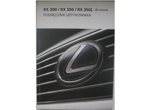 LEXUS RX300 польское руководство по эксплуатации Lexus RX350L