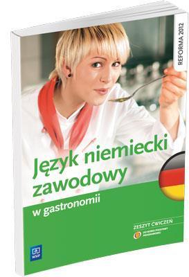 JĘZYK NIEMIECKI ZAWODOWY W GASTRONOMII ĆW.