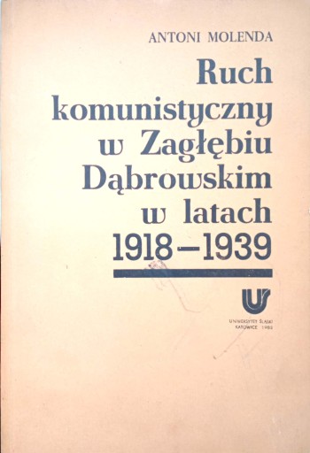 Molenda, Ruch komunistyczny w Zagłębiu Dąbrowskim