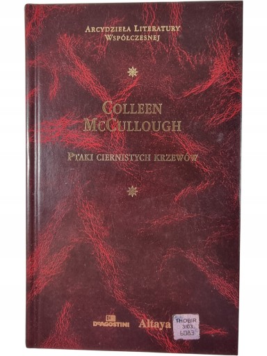 Zdjęcie egzemplarza: Ptaki Ciernistych Krzewów / Colleen McCullough / Arcydzieła / DeAgostini