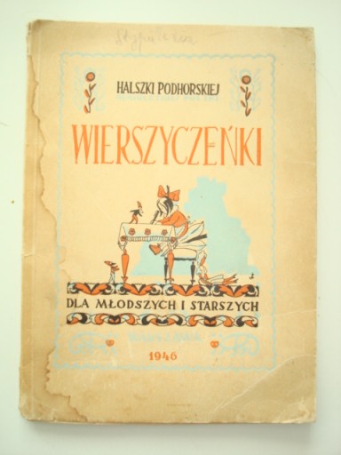 WIERSZYCZEŃKI DLA MŁODSZYCH I STARSZYCH Podhorska