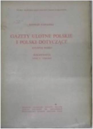 Gazety ulotne polskie i polski dotyczące tom -