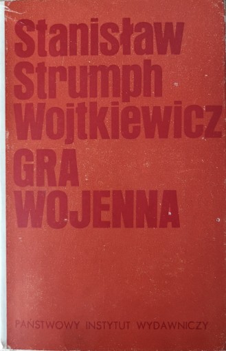 S. Strumph Wojtkiewicz. Gra wojenna. Autograf !!!