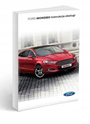 Ford Mondeo 2014-2018 + Nawigacja Instrukcja Obsłu