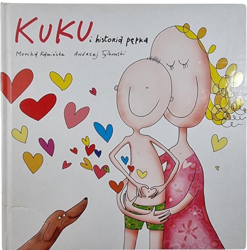 Zdjęcie egzemplarza: Kuku i historia pępka / Monika Kamińska / Andrzej Tylkowski