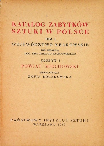 Katalog zabytków sztuki w Polsce Tom 1 Powiat