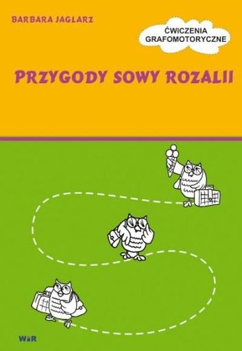 Jaglarz Przygody Sowy Rozalii - Ćwiczenia