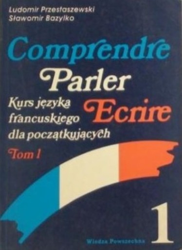 Comprendre Parler Ecrire Tom 1