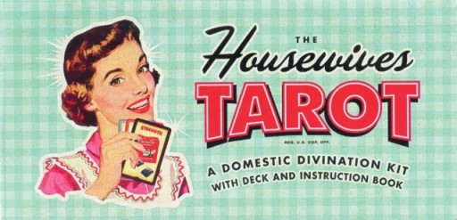 The Housewives Tarot JUDE BUFFUM