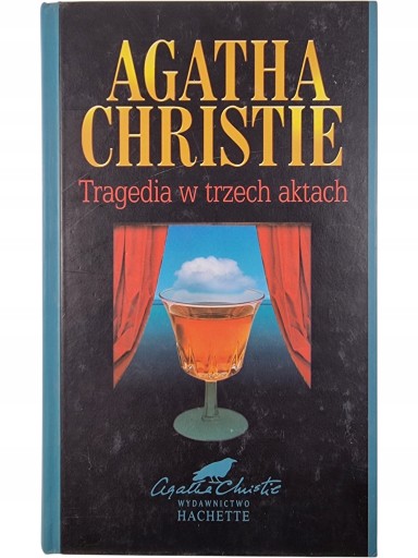 Zdjęcie egzemplarza: Tragedia w Trzech Aktach / Agatha Christie / Kolekcja Hachette Tom 41
