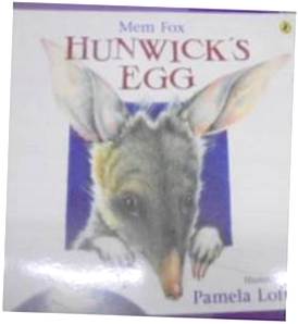 Mem Fox Hunwick's Egg - P Lofts