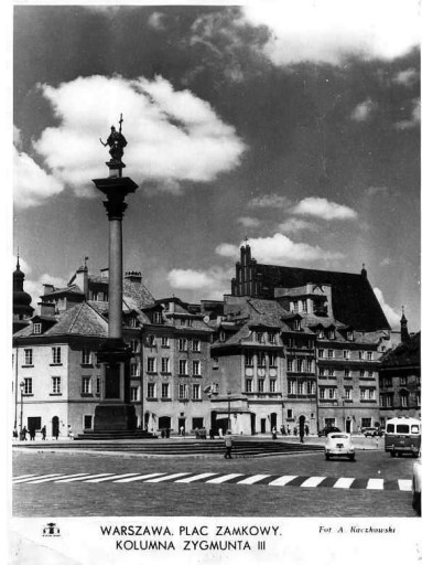 Adam Kaczkowski: Warszawa. Plac Zamkowy...