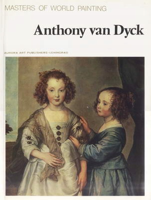 MASTERS OF WORLDS PAINTING - ANTHONY VAN DYCK