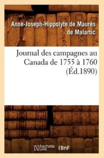 Journal Des Campagnes Au Canada De 1755 1760 D Allegro Pl Cena 137 Zl Stan Nowy Warszawa