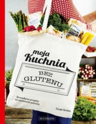 Moja kuchnia bez glutenu