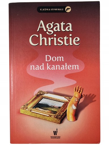Zdjęcie egzemplarza: Dom nad Kanałem / Agata Christie