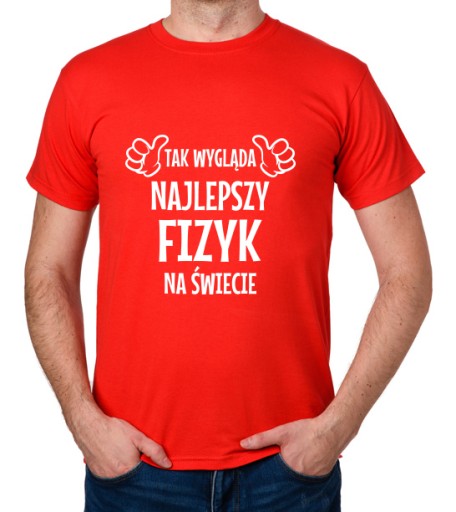 koszulka NAJLEPSZY FIZYK prezent