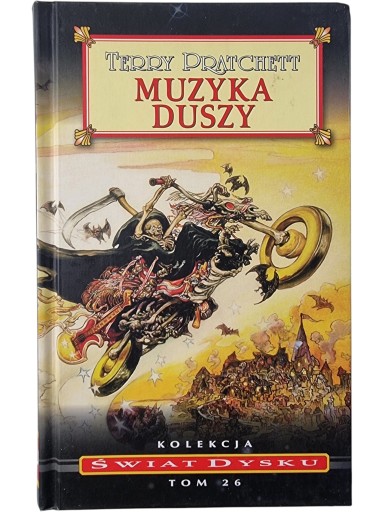 Zdjęcie egzemplarza: Muzyka duszy / Kolekcja Świat Dysku Tom 26 / Twarda / Terry Pratchett