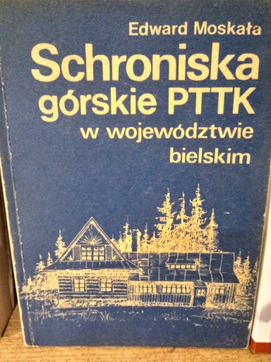 Schroniska górskie PTTK - Moskała / b