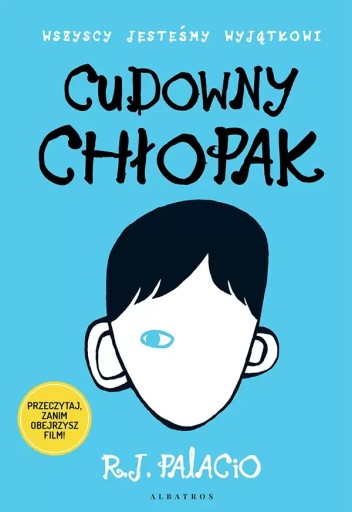 Cudowny chłopak R.J. Palacio