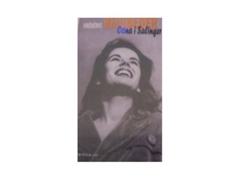 Oona i Salinger - Frederic Beigbeder