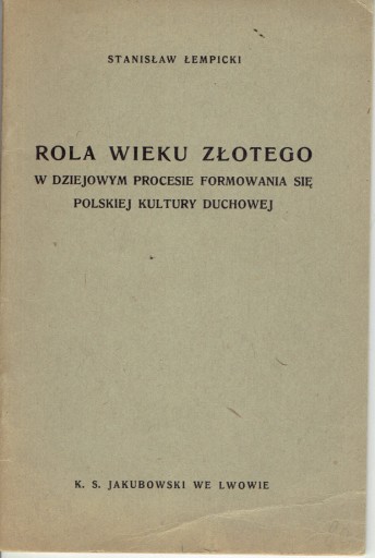 ŁEMPICKI ROLA WIEKU ZŁOTEGO W ... Lwów 1938