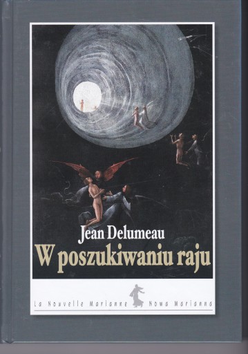 W Poszukiwaniu Raju - Jean Delumeau - Twarda _Nowa