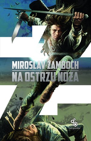 Na ostrzu noża Mirosław Żamboch