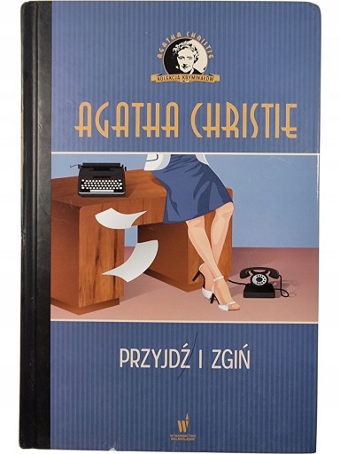 Zdjęcie egzemplarza: Przyjdź i Zgiń / Tom 61 / Agatha Christie